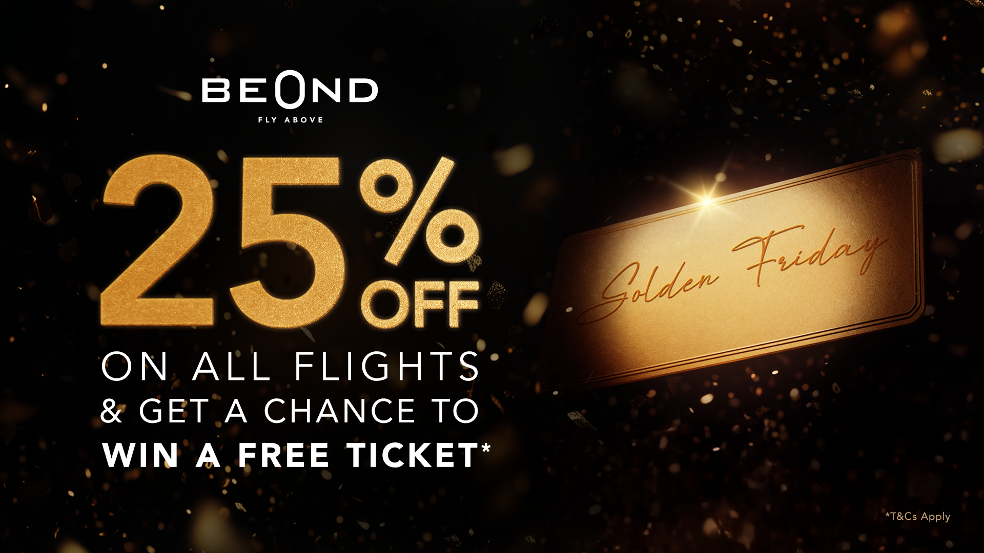 Golden Friday campaign — beOnd